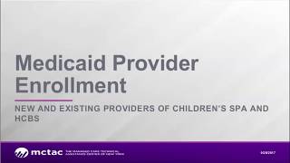 92917 Medicaid Provider Enrollment Webinar [upl. by Nmutua438]