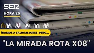 Íbamos a salir mejores pero  La mirada rota x08  Hora 25 [upl. by Pugh]