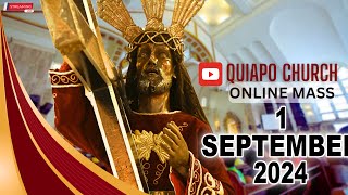 Quiapo Church Live Mass Today  September 1 2024 Sunday MISA NAZARENO [upl. by Volnay]