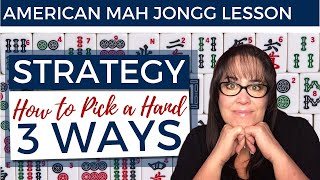 American Mah Jongg Lesson Strategy How to Pick a Hand 3 Ways mock card [upl. by Nylevol920]