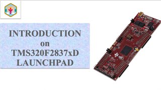 Part 1  Begineer Guide to TMS320F2837xD Launchpad  DSP C2000 [upl. by Arv]