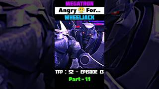 Megatron  angry forwheeljack  tfp  season 2  episode 13   cartoon edits  shorts foryou [upl. by Teryl]