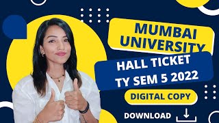 TY SEM 5 2022 EXAM DIGITAL HALL TICKET  HOW TO DOWNLOAD ONLINE  MUMBAI UNIVERSITY  IS IT VALID [upl. by Billmyre]