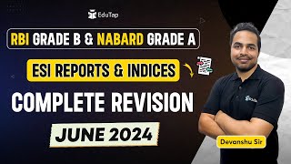 June Monthly ESI Reports Revision 2024  Important ESI Reports for RBI Grade B and NABARD Grade A [upl. by Maria736]