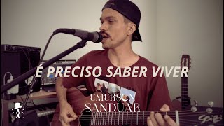 Cover  É Preciso Saber Viver Titãs [upl. by Shirk306]