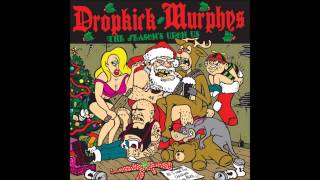 Dropkick Murphys  AK47 All I Want For Christmas Is An [upl. by Kcoj]