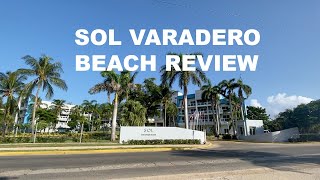 Sol Varadero Beach All Inclusive Adult Hotel Review October 2021 Varadero Cuba [upl. by Blondelle127]