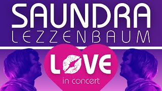 Saundra Lezzenbaum Love in Concert Full Show October 27 2024 [upl. by Inattyrb85]