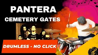 Drumless♬ Pantera  Cemetery Gates  no drums  no click [upl. by Rumit]