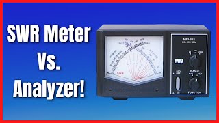 SWR Meters and Antenna Analyzers for Ham Radio [upl. by Eentruok]