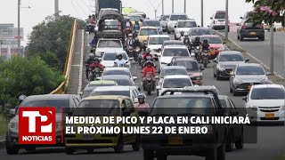 Medida de pico y placa en Cali iniciará el próximo lunes 22 de enero 15012024 TP Noticias [upl. by Barimah]