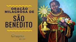 ORAÇÃO MILAGROSA DE SÃO BENEDITO [upl. by Ymmaj223]