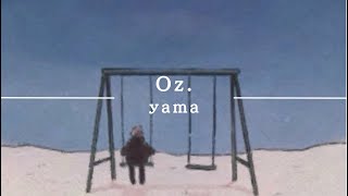 『 Oz 』  yama  cover [upl. by Lesna]