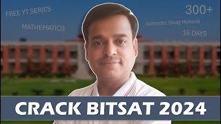 Crack BITSAT 2024 in 15 Days  bitsat bitsatpreparation [upl. by Haelhsa]