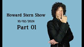 The Howard Stern Show 10022024 Part 1 [upl. by Yrem625]