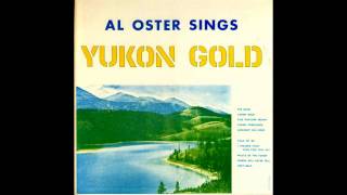 Al Oster  Yukon Cheechako [upl. by Miarfe]