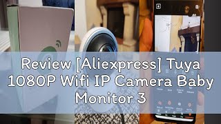 Review Aliexpress Tuya 1080P Wifi IP Camera Baby Monitor 360° PTZ Motion Detect 2 Way Audio Night [upl. by Lobell]