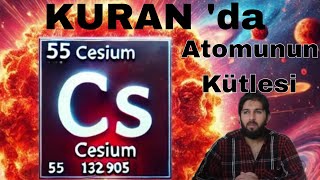 KURAN da Sezyum Atomu Cevap ve Deliller 1 to evrimagaci gurkanengin kuranmucizeler edipyuksel [upl. by Atalayah284]