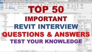 TOP 50 Important Revit Interview Questions and Answers [upl. by Silsbye]