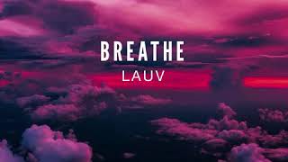 breathe  lauv edit audio [upl. by Adonis902]