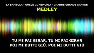 Medley La BambolaGocce Di MemoriaGrande Grande Grande Karaoke DEMO [upl. by Ajidahk432]