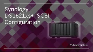 Synology DS1621xs iSCSI LUN configuration in VMware vSphere [upl. by Olatha]