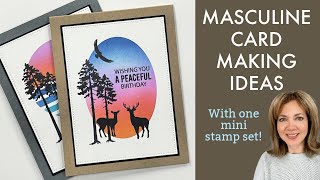 Masculine Card Making Ideas  with one mini stamp set [upl. by Lezned441]