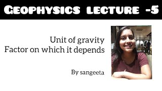 Geogyanm Geophysics lecture 5 [upl. by Dulcia987]