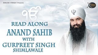 Anand Sahib  Bhai Gurpreet Singh Shimla Wale  Learn Gurbani  Gurbani Shabad Kirtan [upl. by Dayiz]