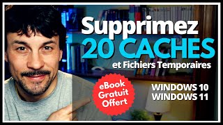 Nettoyez Windows 10 ou 11 en Profondeur 20 Caches  Fichiers Temporaires à Supprimer  eBook Inclus [upl. by Purpura979]