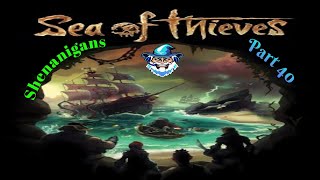 Nerok Plays Sea of Thieves Shenanigans with Friends Part 40 [upl. by Edlin]