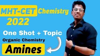 13 Amines One shot  Topic MHTCET 2022 Organic Chemistry abhisheksir [upl. by Tedmann261]