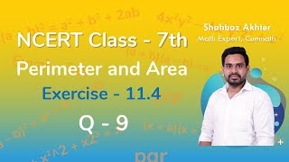 Class 7 Chapter 11 Ex 114 Q 9 Perimeter and Area Maths NCERT CBSE [upl. by Sewellyn260]