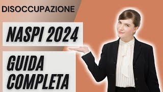 quotGuida completa alla NASPI 2024 Domande Requisiti e Durata per lIndennità di Disoccupazionequot [upl. by Enymzaj]