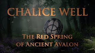 Chalice Well The Red Spring of Ancient Avalon  Megalithomania Tour with Peter Knight [upl. by Atneuqal]