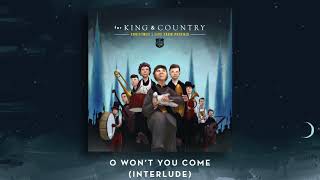 A for KING  COUNTRY Christmas  LIVE from Phoenix  O Wont You Come Interlude [upl. by Girish785]