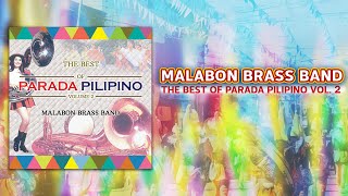 THE BEST OF PARADA PILIPINO VOL 2 Full Album  Malabon Brass Band [upl. by Attenna]