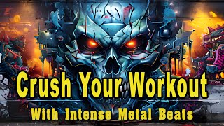 Unleash Your Strength with Heavy Metal Workout Tunes You Must Hear NO COPYRIGHT [upl. by Mudenihc364]