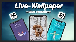 Individuelle Live Wallpaper mit CapCut selber erstellen auf iPhone amp Android  Tutorial 2022 [upl. by Ilehs]