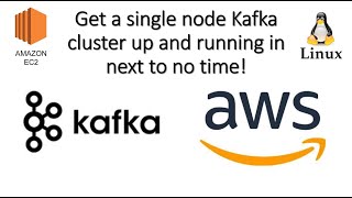 Setting up a single node Kafka Cluster on EC2 [upl. by Pietrek]