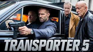 Transporter 5 2025 Movie  Jason Statham  Ed Skrein Natalya Rud  Review And Facts [upl. by Kristoffer]