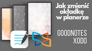 Jak zmienić okładkę w planerze w aplikacjach GoodNotes i Xodo [upl. by Kalli]