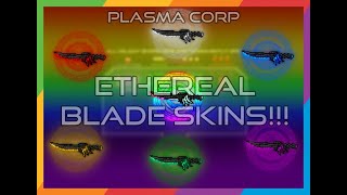 Ethereal Blade  Skins [upl. by Arrehs]