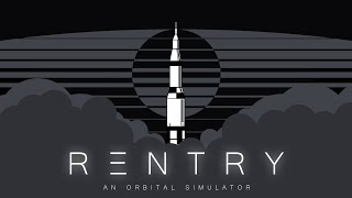 Trailer Reentry  An Orbital Simulator [upl. by Scheers]