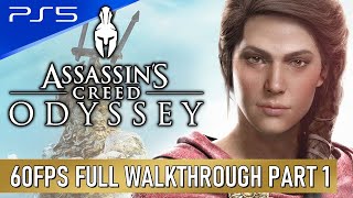 Assassins Creed Odyssey  PS5 60FPS Walkthrough Longplay Playthrough Part 1 [upl. by Marrilee]