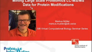 Markus Müller Mining Large Scale Proteomics LCMSMS Data for Protein Modifications [upl. by Innoc]