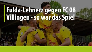 FuldaLehnerz gegen den FC 08 Villingen [upl. by Dion]