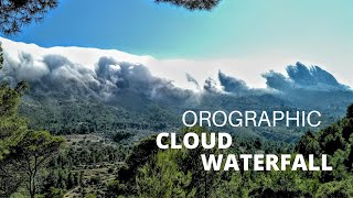 Orographic Clouds Over Mountain  Stunning Cloud Waterfall [upl. by Ecinev739]