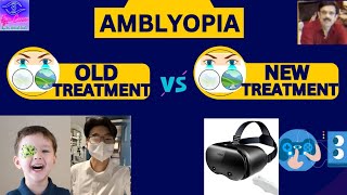 AMBLYOPIA OLD TREATMENT VS NEW TREATMENT [upl. by Lashonda]