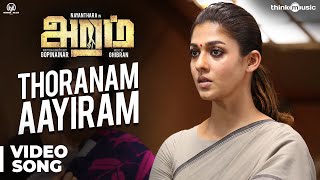 Aramm Songs  Thoranam Aayiram Video Song  Nayanthara  Ghibran  Gopi Nainar [upl. by Sashenka]